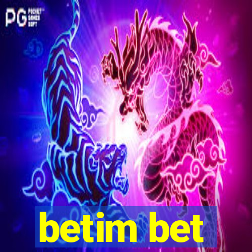 betim bet